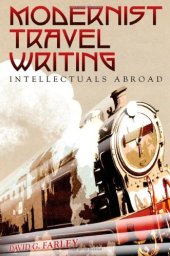 book Modernist Travel Writing: Intellectuals Abroad