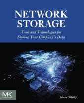 book Network Storage: Tools and Technologies for Storing Your Company’s Data