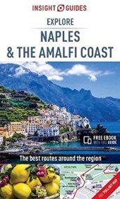 book Insight Guides: Explore Naples and the Amalfi Coast