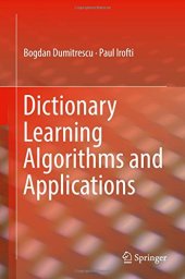 book Dictionary Learning Algorithms and Applications