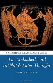 book The Embodied Soul in Plato’s Later Thought