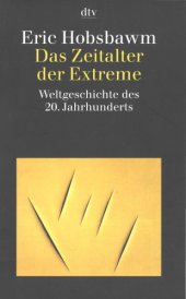 book Das Zeitalter der Extreme. Weltgeschichte des 20. Jahrhunderts