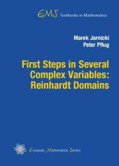 book First Steps in Several Complex Variables: Reinhardt Domains