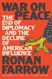 book War on Peace: The End of Diplomacy and the Decline of American Influence