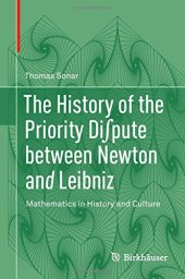 book The History of the Priority Di∫pute between Newton and Leibniz: Mathematics in History and Culture