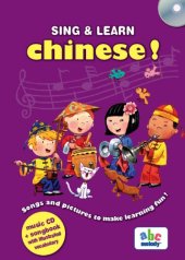 book Sing and Learn Chinese!: Songs and Pictures to Make Learning Fun!