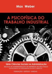 book A Psicofísica do Trabalho Industrial