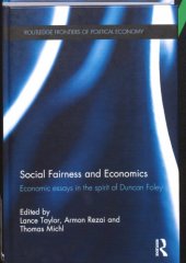 book Social Justice and Economics: Critical Economic Theory in the Spirit of Duncan Foley