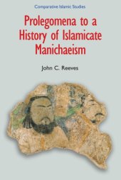 book Prolegomena to a History of Islamicate Manichaeism