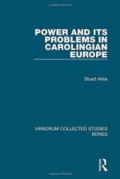 book Power and Its Problems in Carolingian Europe