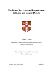 book The Power Spectrum and Bispectrum of Inflation and Cosmic Defects [PhD Thesis]