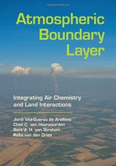 book Atmospheric Boundary Layer: Integrating Air Chemistry and Land Interactions