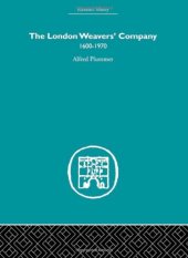 book The London Weaver’s Company 1600 - 1970