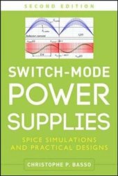 book Switch-Mode Power Supplies: SPICE Simulations and Practical Designs