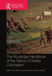 book The Routledge Handbook of the History of Settler Colonialism