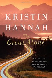 book The Great Alone: A Novel