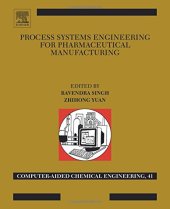 book Process Systems Engineering for Pharmaceutical Manufacturing