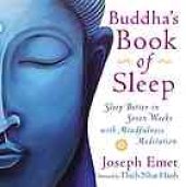 book Buddha’s book of sleep : sleep better in seven weeks with mindfulness meditation