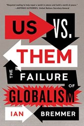 book Us vs. Them: The Failure of Globalism