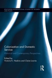 book Colonization and Domestic Service: Historical and Contemporary Perspectives