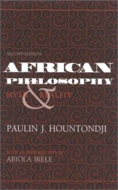 book African Philosophy: Myth and Reality