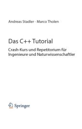 book Das C++ Tutorial. Crash-Kurs und Repetitorium für Ingenieure und Naturwissenschaftler