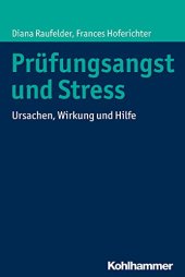 book Prufungsangst Und Stress: Ursachen, Wirkung Und Hilfe