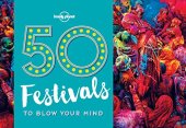 book 50 Festivals To Blow Your Mind