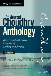 book The Moorad Choudhry Anthology: Past, Present and Future Principles of Banking and Finance