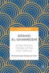 book Rāshid al-Ghannūshi̇̄: A Key Muslim Thinker of the 21st Century