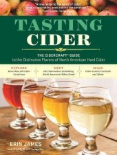 book Tasting Cider: The CIDERCRAFT® Guide to the Distinctive Flavors of North American Hard Cider