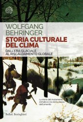 book Storia culturale del clima. Dall’era glaciale al riscaldamento globale