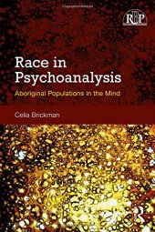 book Race in Psychoanalysis: Aboriginal Populations in the Mind