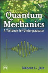 book Quantum mechanics. A textbook for undergraduates