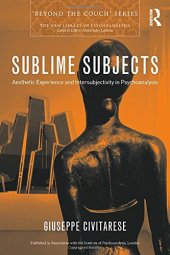 book Sublime Subjects: Aesthetic Experience and Intersubjectivity in Psychoanalysis