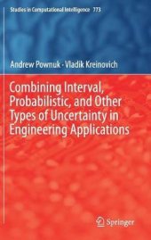 book Combining Interval Probabilistic and other Types of Uncertainty in Engineering Applications