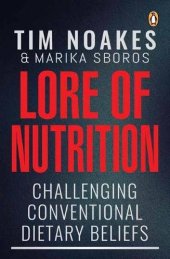 book Lore of Nutrition: Challenging conventional dietary beliefs