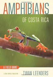 book Amphibians of Costa Rica: A Field Guide