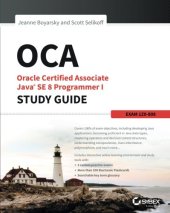 book OCA: Oracle Certified Associate Java SE 8 Programmer I Study Guide: Exam 1Z0-808