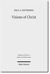 book Visions of Christ: The Anthropomorphite Controversy of 399 CE