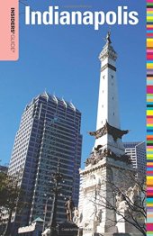 book Insiders’ Guide® to Indianapolis