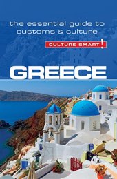 book Greece - Culture Smart!: the essential guide to customs & culture