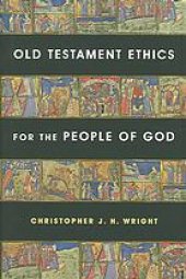 book Old Testament ethics for the people of God