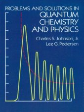 book Problems and Solutions in Quantum Chemistry and Physics