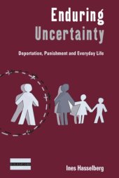 book Enduring Uncertainty: Deportation, Punishment and Everyday Life