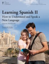 book Learning Spanish II: How to Understand and Speak a New Language