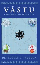 book Vāstu: Breathing Life into Space