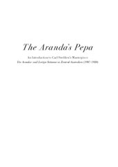 book The Aranda’s Pepa: An introduction to Carl Strehlow’s Masterpiece Die Aranda- und Loritja-Stämme in Zentral-Australien (1907-1920)