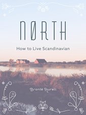 book North: How to Live Scandinavian