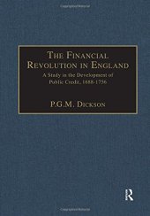 book The Financial Revolution in England: A Study in the Development of Public Credit, 1688–1756